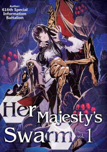 WN-กลยุทธ์พิชิตต่างโลกขององค์ราชินี-Her-Majestys-Swarm-1